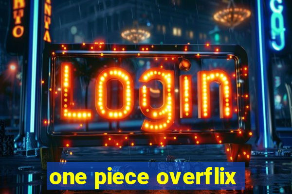 one piece overflix